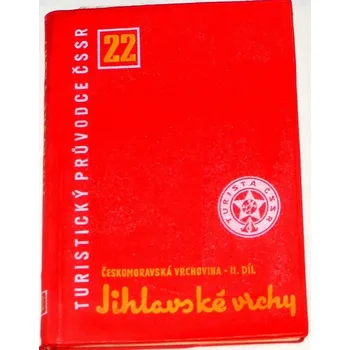 Jihlavské vrchy II. díl - Turistický průvodce