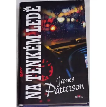 Patterson James - Na tenkém ledě