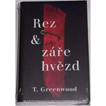 Greenwood T. - Rez & záře hvězd