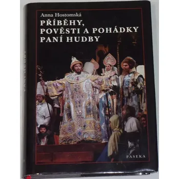 Pohádka Hostomská Anna - Příběhy, pověsti a pohádky paní Hudby