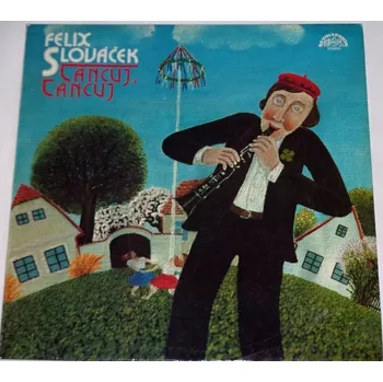 Česká hudba LP Felix Slováček: Tancuj, tancuj