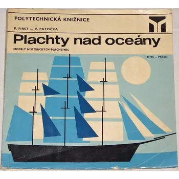 Cestování First, Patočka - Plachty nad oceány
