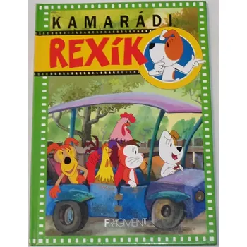 Sójka Anna - Rexík: Kamarádi