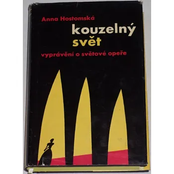 Hostomská Anna - Kouzelný svět