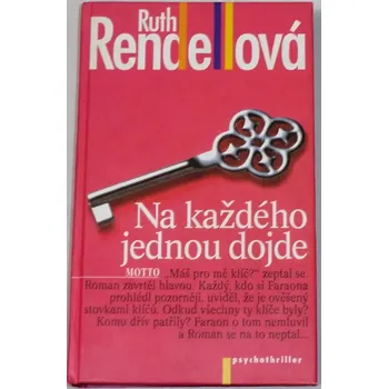 Rendellová Ruth - Na každého jednou dojde
