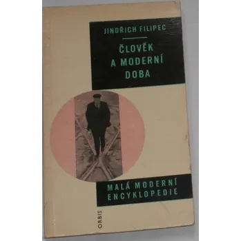 Encyklopedie Filipec Jindřich - Člověk a moderní doba