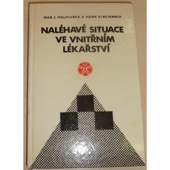 Halhuber, Kirchmair - Naléhavé situace ve vnitřním lékařství