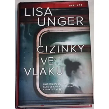 Unger Lisa - Cizinky ve vlaku