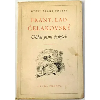Poezie Čelakovský František Ladislav - Ohlas písní českých
