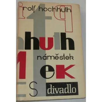 Literární biografie Hochhuth Rolf - Náměstek