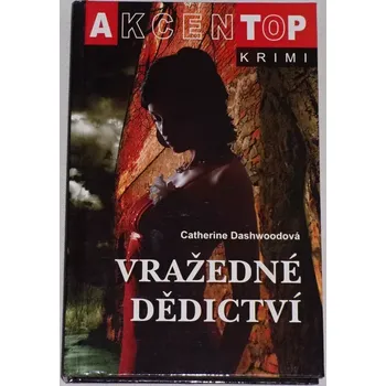 Dashwoodová Catherine - Vražedné dědictví