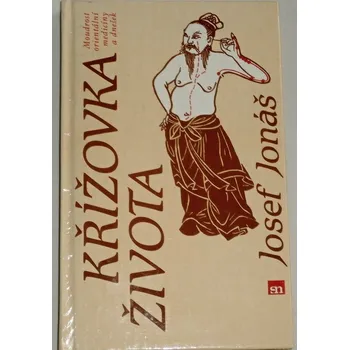 Literární biografie Jonáš Josef - Křížovka života