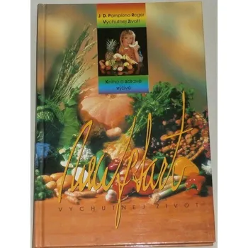Literární biografie Roger Pamplona J. D. - Vychutnej život!