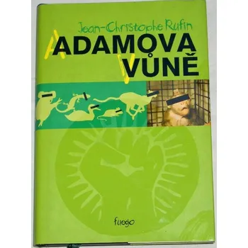 Rufin Jean-Christophe - Adamova vůně