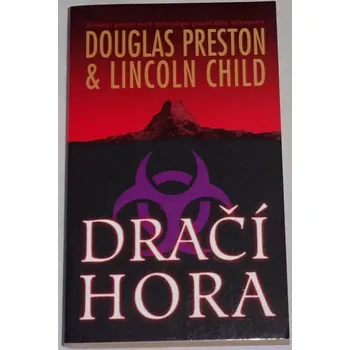 Preston Douglas, Child Lincoln - Dračí hora