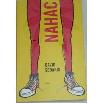 Sedaris David - Naháč