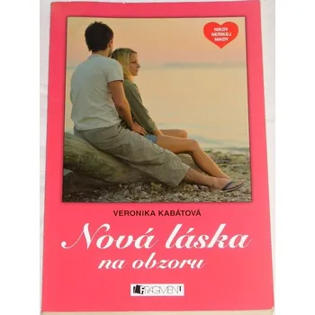 Kabátová Veronika - Nová láska na obzoru