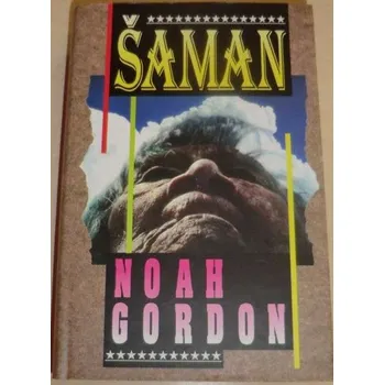 Gordon Noah - Šaman