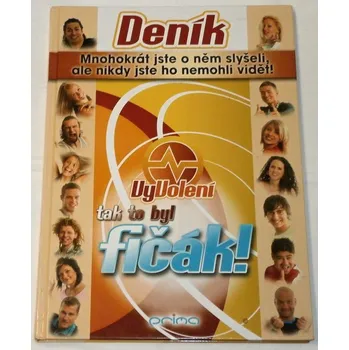 Literární biografie Deník - VyVolení: Tak to byl fičák