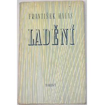 Literární biografie Halas František - Ladění