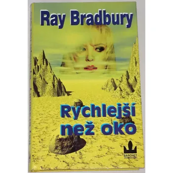 Bradbury Ray - Rychlejší než oko