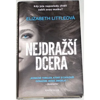 Littleová Elizabeth - Nejdražší dcera