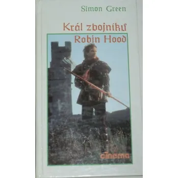 Green Simon - Král zbojníků Robin Hood