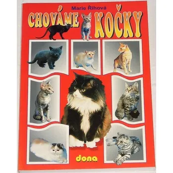 Literární biografie Říhová Marie - Chováme kočky