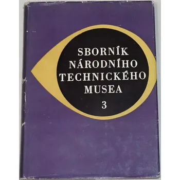 Umění Sborník Národního technického muzea 3
