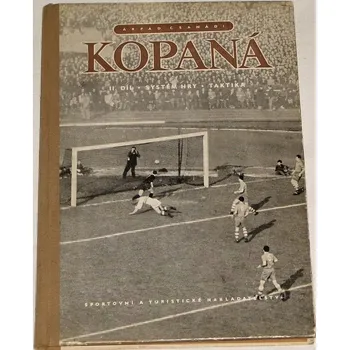 Csanádi Árpád - Kopaná II. díl: Systém hry, taktika