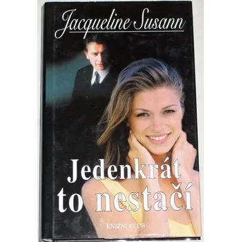 Susann Jaqueline - Jedenkrát to nestačí