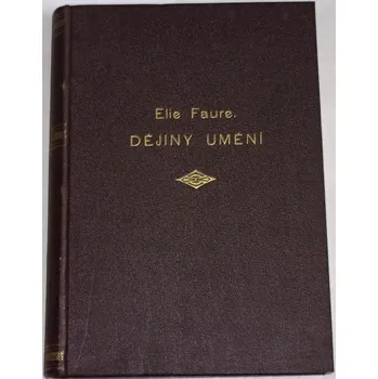 Umění Faure Elie - Dějiny umění: Umění středověké