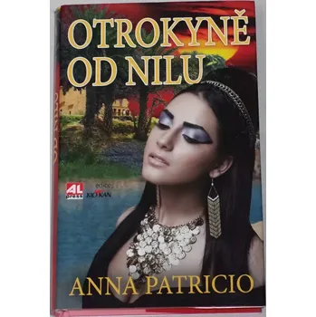 Patricio Anna - Otrokyně od Nilu