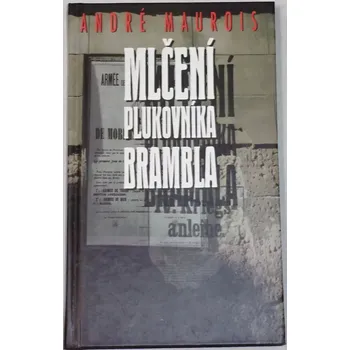 Maurois André - Mlčení plukovníka Brambla