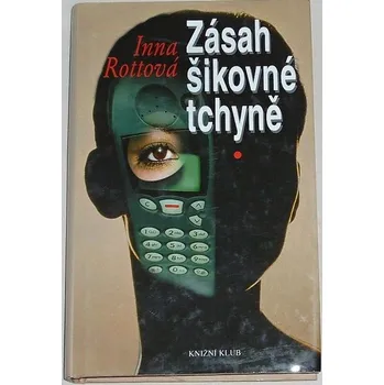 Rottová Inna - Zásah šikovné tchyně