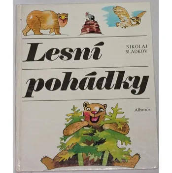 Pohádka Sladkov Nikolaj - Lesní pohádky
