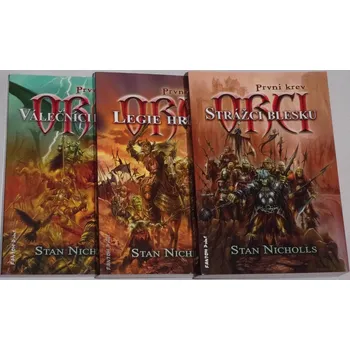 Nicholls Stan - Orci První krev 1-3: Strážci blesku, Legie hromu, Válečníci bouře