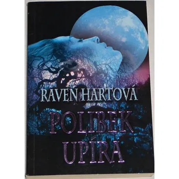 Hartová Raven - Polibek upíra