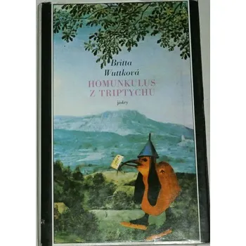 Literární biografie Wuttková Britta - Homunkulus z triptychu