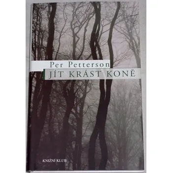 Petterson Per - Jít krást koně