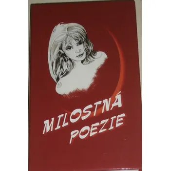 Poezie Milostná poezie, Love poetry