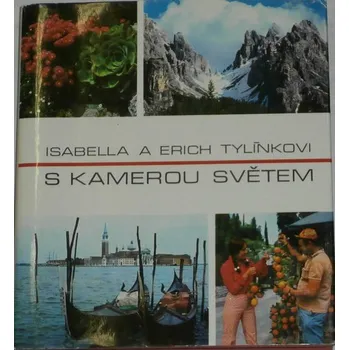 Literární cestopis Tylínkovi Isabella a Erich - S kamerou světem