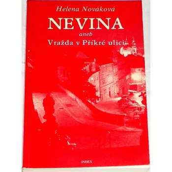 Nováková Helena - Nevina aneb Vražda v Příkré ulici