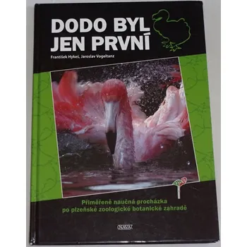 Literární biografie Hykeš František - Dodo byl jen první