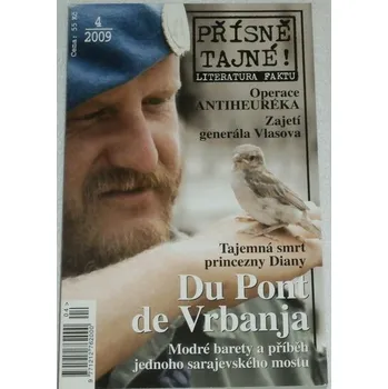 Přísně tajné! 4/2009 Du Pont de Vrbanja
