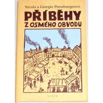 Literární biografie Pressburgerovi Nicola a Giorgino - Příběhy z osmého obvodu