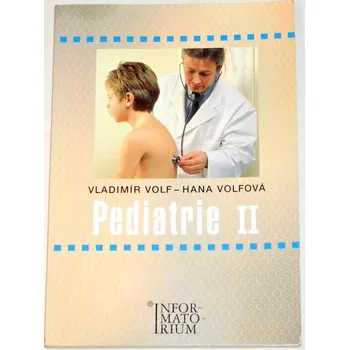 Encyklopedie Volf Vladimír, Volfová Hana - Pediatrie II.