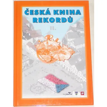 Encyklopedie Marek, Rafaj, Vaněk - Česká kniha rekordů II.