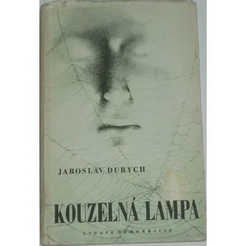 Literární biografie Durych Jaroslav - Kouzelná lampa