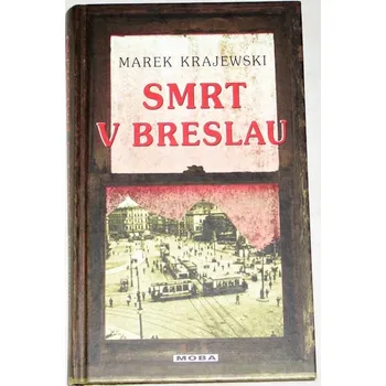 Krajewski Marek - Smrt v Breslau